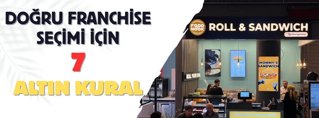 Franchise Açarken Dikkat Edilmesi Gereken 7 Kritik Nokta